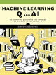 Book cover of: Machine Learning Q and AI. By: Sebastian Raschka