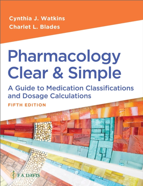 Book cover of: Pharmacology Clear & Simple. By: Cynthia J. Watkins