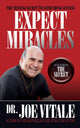 Book cover of: Expect Miracles Second Edition. By: Dr. Joe Vitale
