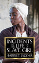 Book cover of: Incidents in the Life of a Slave Girl. By: Harriet A. Jacobs