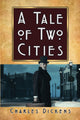 Book cover of: Tale of Two Cities. By: Charles Dickens