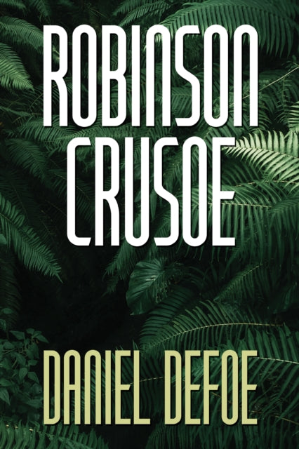 Book cover of: Robinson Crusoe. By: Daniel Defoe