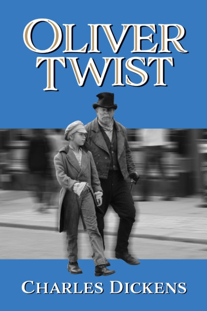Book cover of: Oliver Twist. By: Charles Dickens