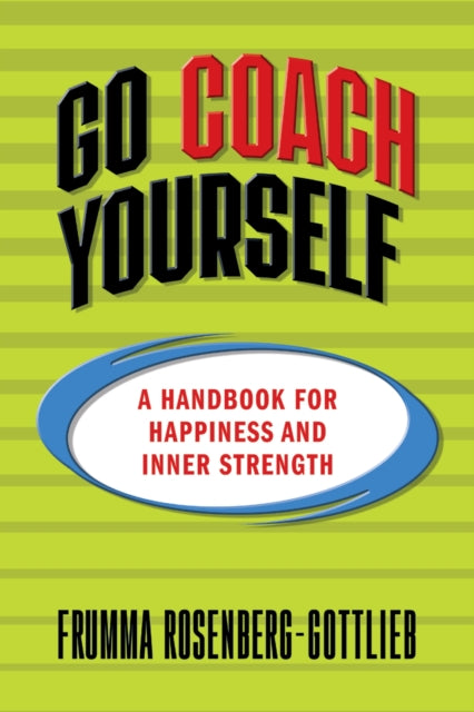 Book cover of: Go Coach Yourself. By: Frumma Rosenberg-Gottlieb