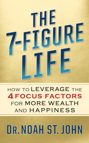 The 7-Figure Life