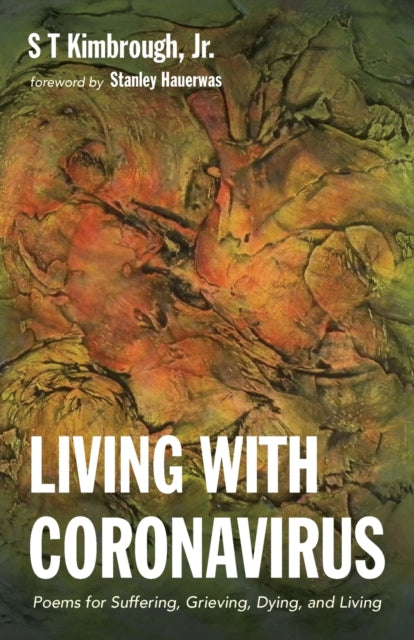 Book cover of: Living with Coronavirus. By: Kimbrough, S. T., Jr.