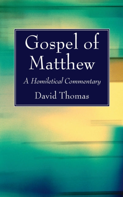 Book cover of: Gospel of Matthew. By: David Thomas