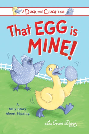 That Egg Is Mine!