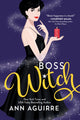 Book cover of: Boss Witch. By: Ann Aguirre