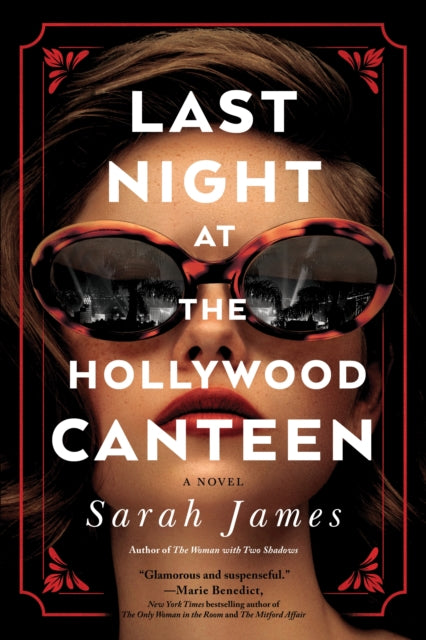 Book cover of: Last Night at the Hollywood Canteen. By: Sarah James