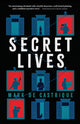 Book cover of: Secret Lives. By: Mark de Castrique