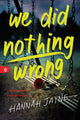 We Did Nothing Wrong 9781728262949 Hannah Jayne