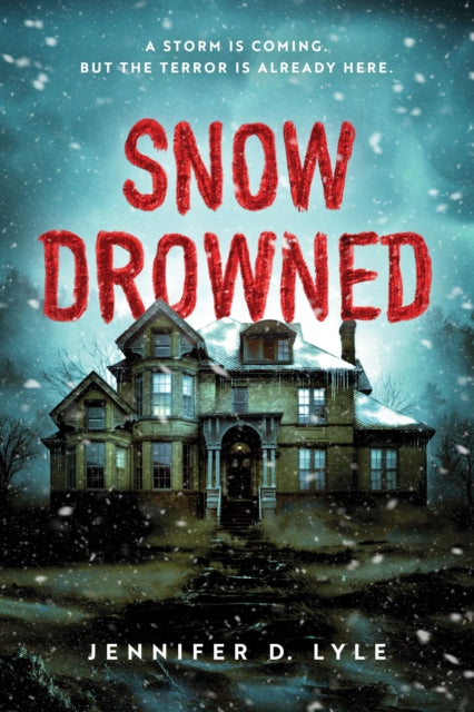 Snow Drowned 9781728270944 Jennifer Lyle
