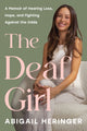 Book cover of: Deaf Girl. By: Abigail Heringer