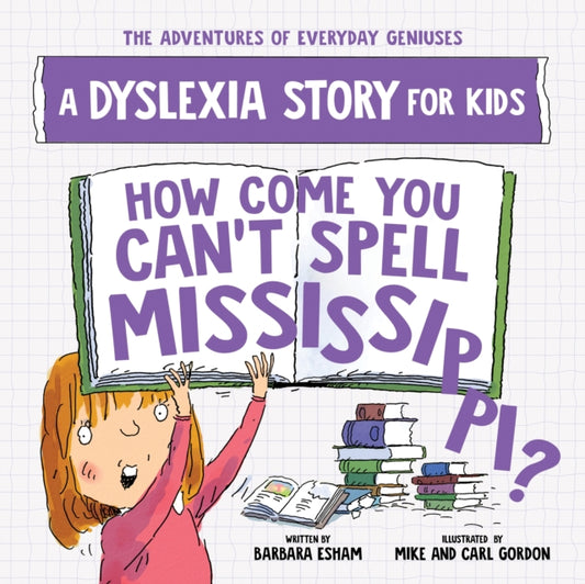 Book cover of: How Come You Can't Spell Mississippi. By: Barbara Esham