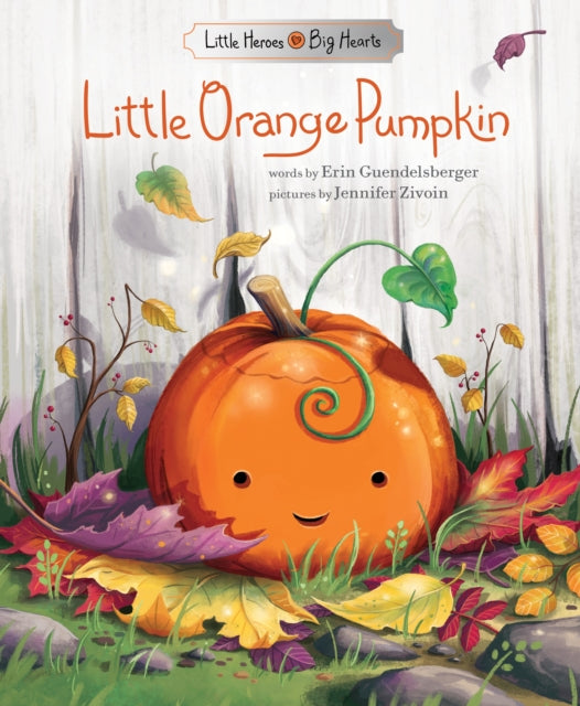Book cover of: Little Orange Pumpkin. By: Erin Guendelsberger