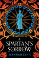 Book cover of: Spartan's Sorrow. By: Hannah Lynn