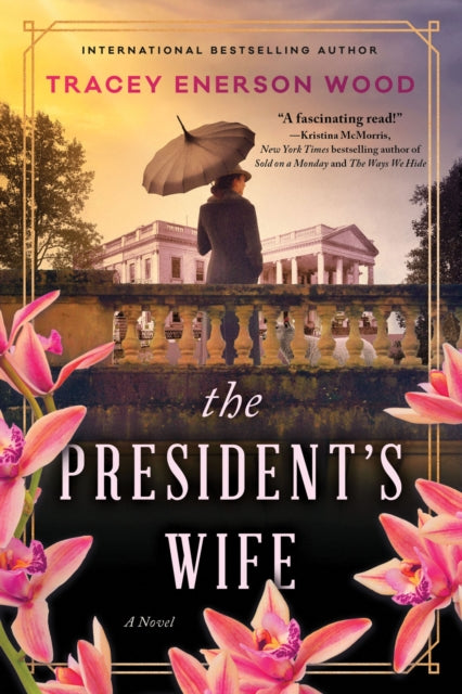 Book cover of: President's Wife. By: Tracey Enerson Wood