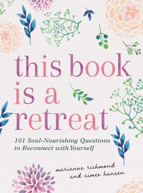 Book cover of: This Book Is a Retreat