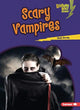 Book cover of: Scary Vampires. By: Walt Brody