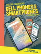 Book cover of: Cell Phones and Smartphones. By: Blake A. Hoena
