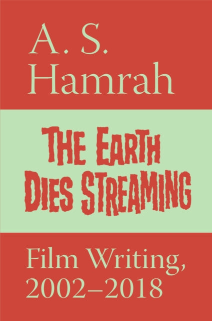 Book cover of: Earth Dies Streaming. By: A.S. Hamrah