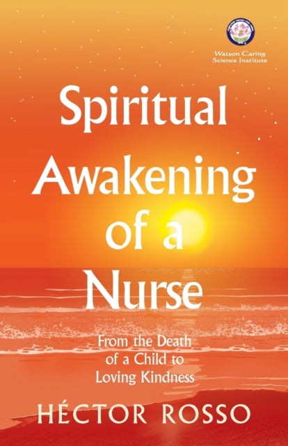 Book cover of: Spiritual Awakening of a Nurse