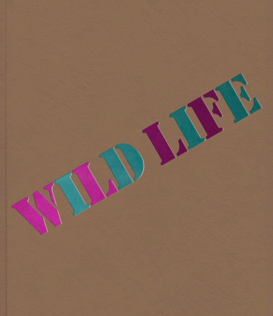 Book cover of: Wild Life: Elizabeth Murray & Jessi Reaves. By: Jessi Reaves