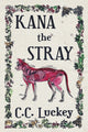 Book cover of: Kana the Stray