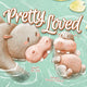Book cover of: Pretty Loved. By: Mr. Jay