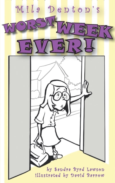 Book cover of: Mila Denton's Worst Week Ever!