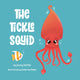 Book cover of: Tickle Squid