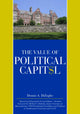 Book cover of: Value of Political Capital, Second Edition, Revised. By: Dennis DiZoglio