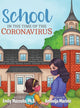 Book cover of: School in the Time of the Coronavirus