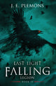 Book cover of: Last Light Falling - Legion, Book IV