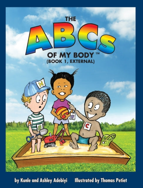 Book cover of: ABCs of MY BODY (TM) (BOOK 1, EXTERNAL)