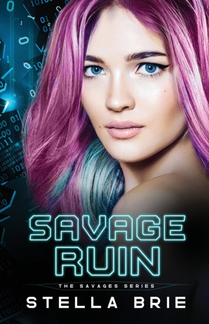 Book cover of: Savage Ruin. By: Stella Brie