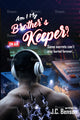 Book cover of: Am I My Brother's Keeper?. By: J. C. Benson