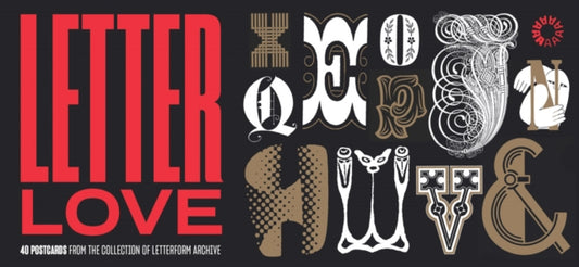 Book cover of: Letter Love: 40 Postcards from the Collection of Letterform Archive. By: Letterform Archive Books