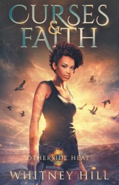 Book cover of: Curses and Faith. By: Whitney Hill