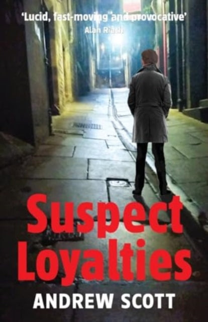 Book cover of: Suspect Loyalties. By: Andrew Scott