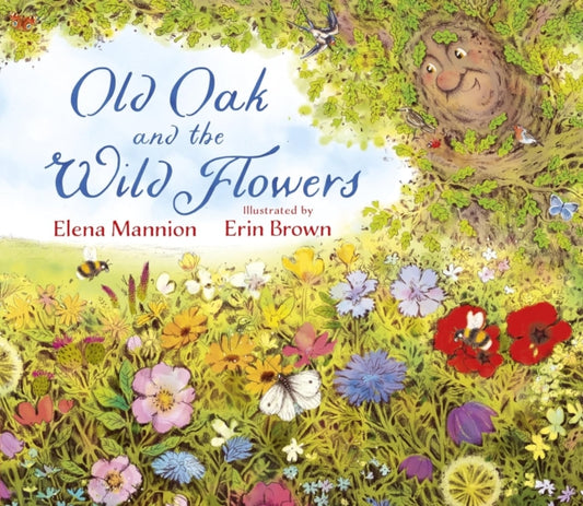 Book cover of: Old Oak and the Wild Flowers