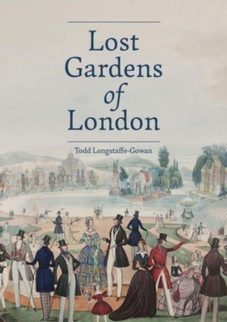 Book cover of: Lost Gardens of London