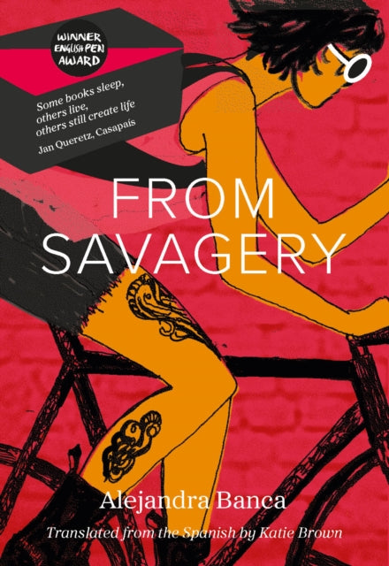 Book cover of: FROM SAVAGERY. By: Alejandra Banca; Katie Brown
