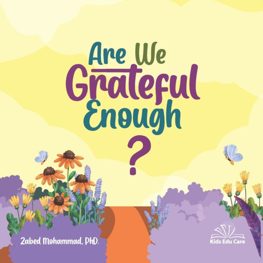 Book cover of: Are We Grateful Enough?