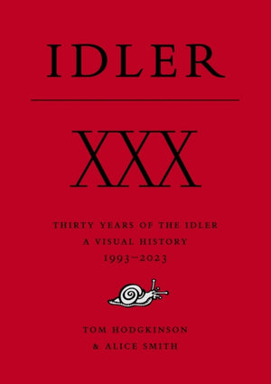 XXX: Thirty Years of the Idler