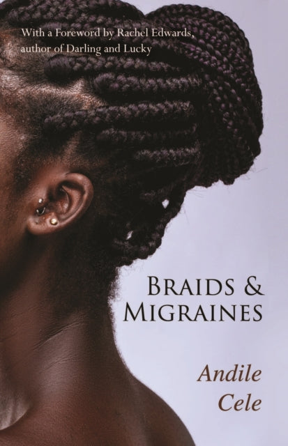 Book cover of: Braids & Migraines