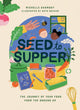 Book cover of: Seed to Supper