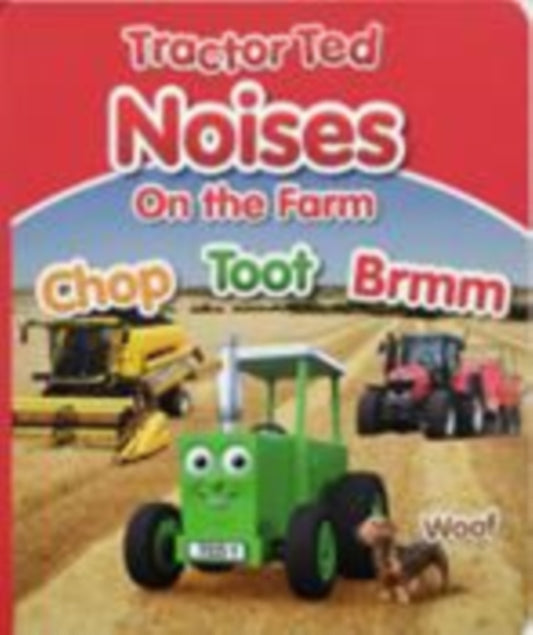 Book cover of: Tractor Ted Noises on the Farm