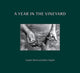 Book cover of: Year in the Vineyard. By: Chaplin MENIN